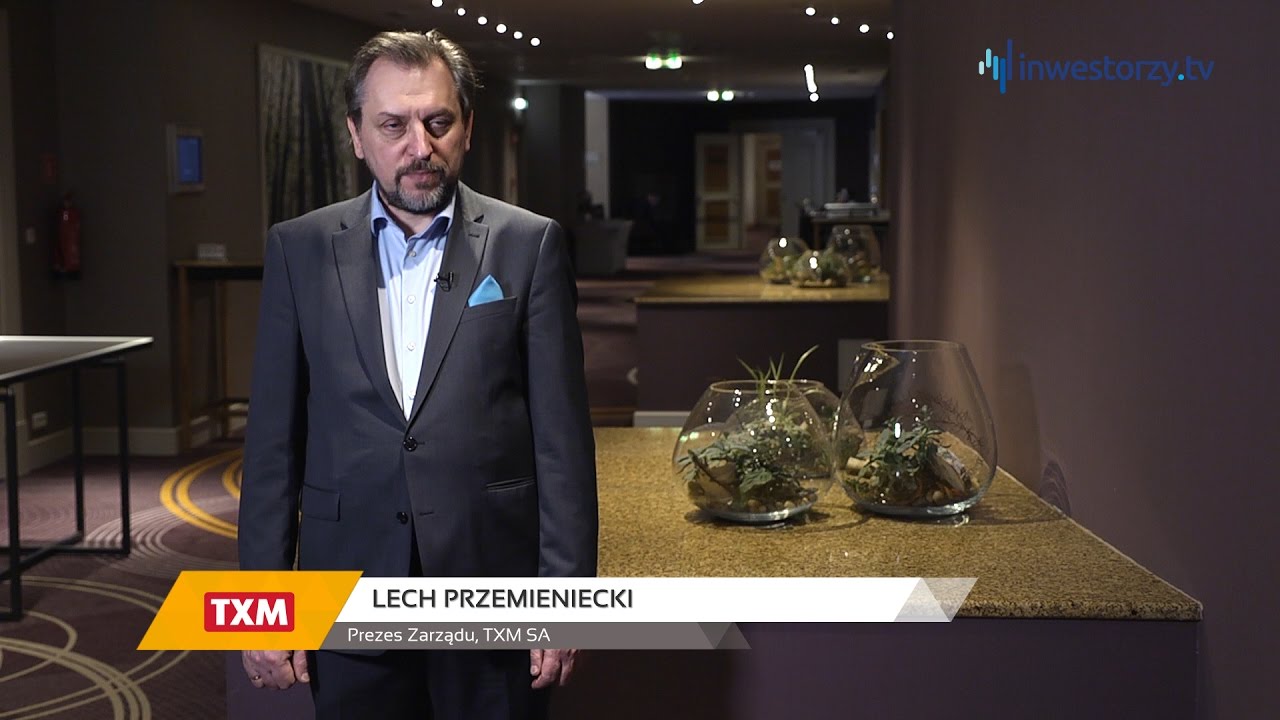 TXM SA, Lech Przemieniecki - Prezes Zarządu, #90 PREZENTACJE WYNIK&Oacute;W