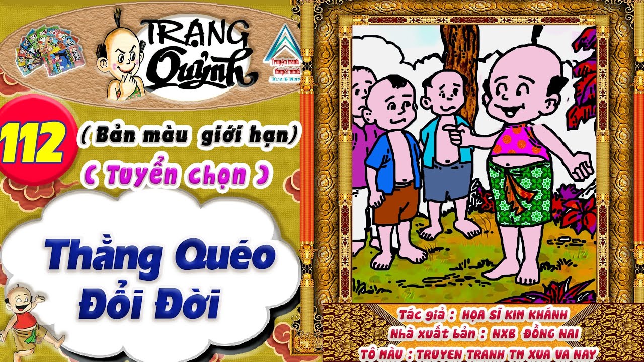 Trạng Quỷnh I Tập 112 I Bản màu giới hạn tuyển chọn: Thằng Quéo đổi đời @Truyen tranh TM xua va nay