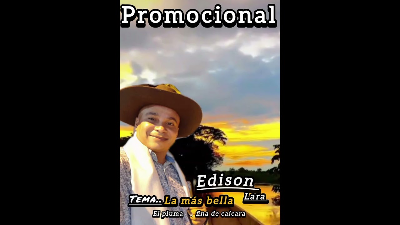 La más bella.. edison Lara el pluma 🪶 fina de caicara 
