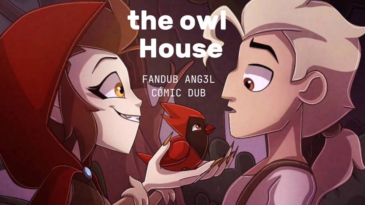 THE OWL HOUSE CALEB Y EVELYN vol.1 COMICS DUBS ESPAÑOL LATINO