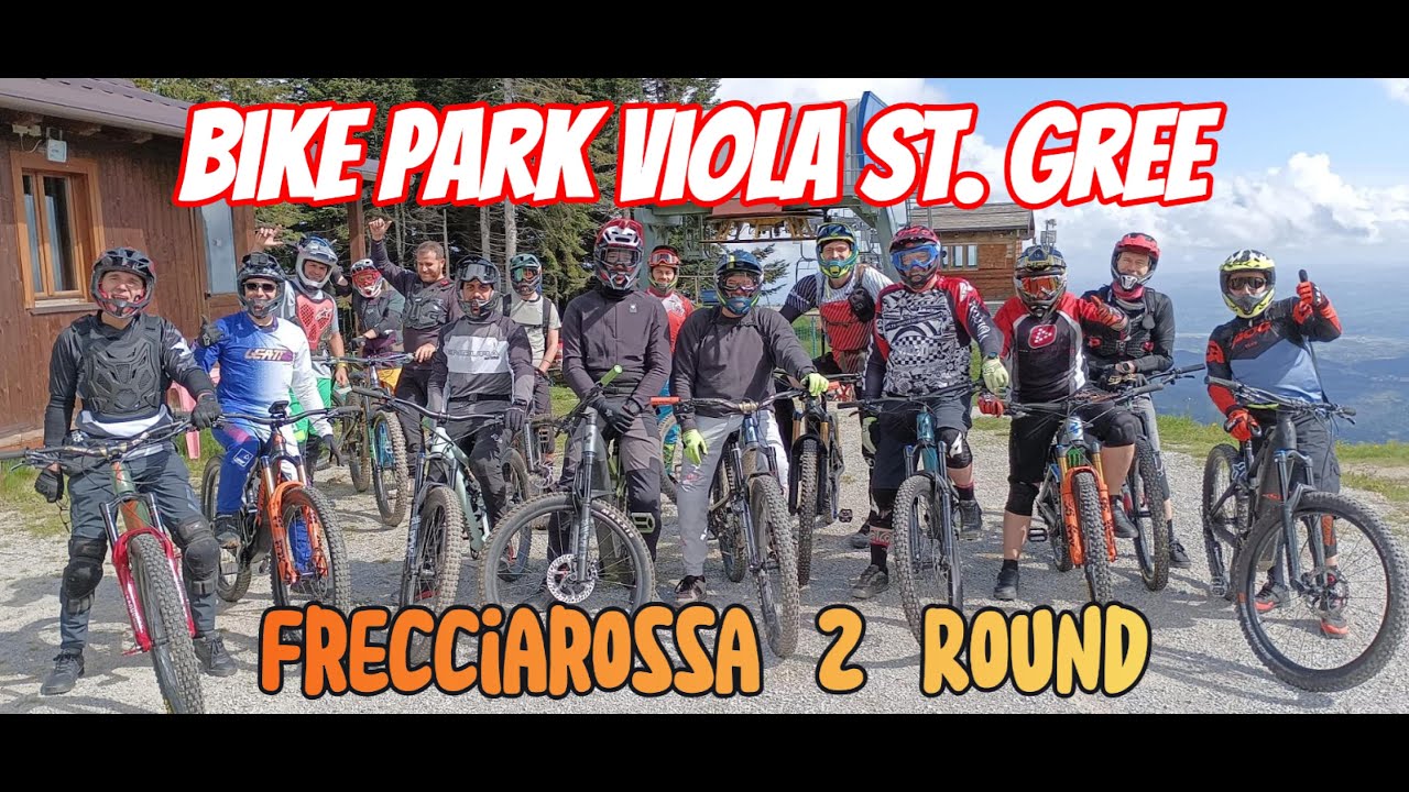Bike Park Viola St. Gree - Frecciarossa 2 Round