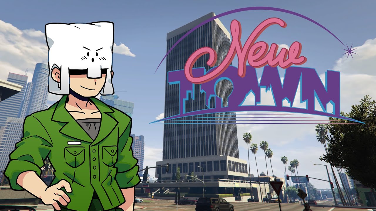 【NEW TOWN】こんにちは、迷子です