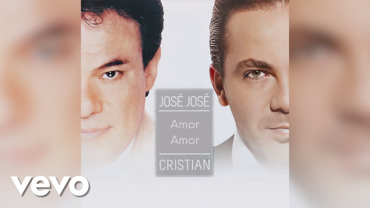 Amor Amor - José José Ft. Cristian Castro