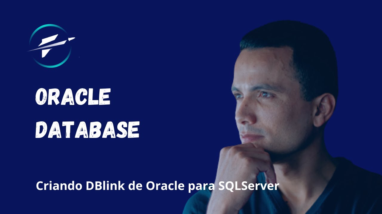 Oracle database: Criando DBlink de Oracle para SQLServer