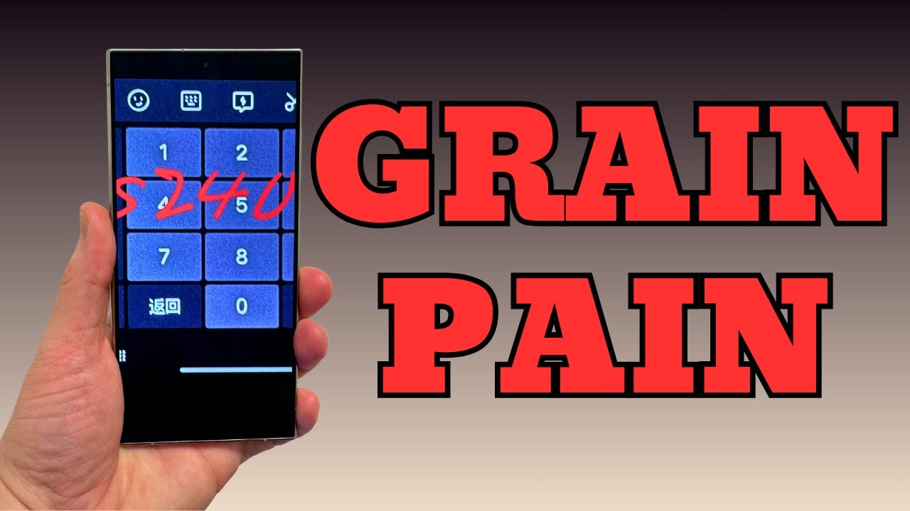 Galaxy S24 Ultra - Grainy Display Problem Causing Pain for Samsung Users 3 Months Later