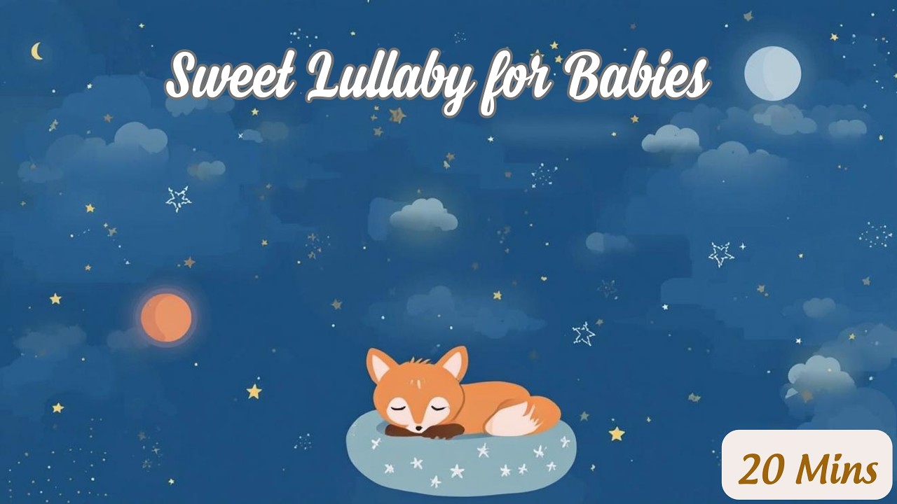 Gentle Lullaby for Kid | Good Night Little Fox