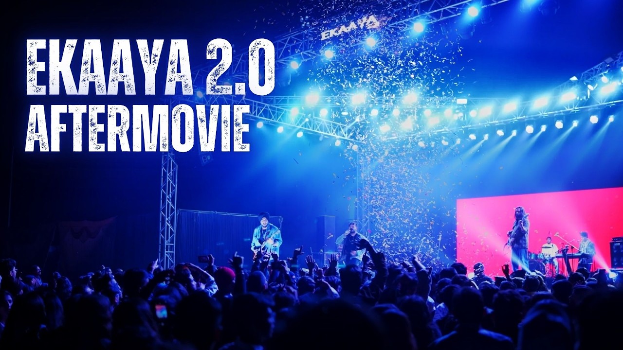 Ekaaya 2.O Official Aftermovie | The Craziest College Fest Nights Ever | Concert, Crowd & Chaos