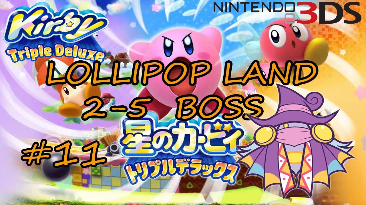 Kirby triple deluxe 3DS #11 - lollipop land 2-5 JEFE Walkthrough - Guía 100% Español - BOSS