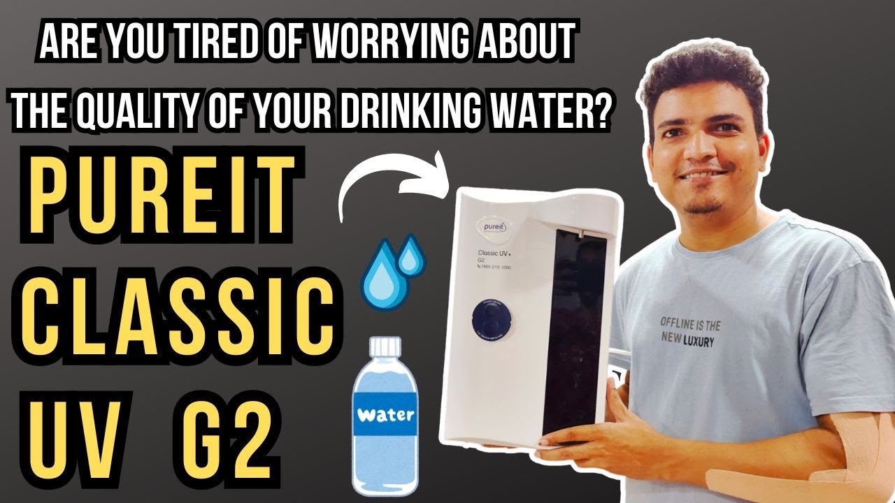 Pureit Classic UV+ G2 Water Purifier Review | The Best Water Purifier for Home in Mumbai✅