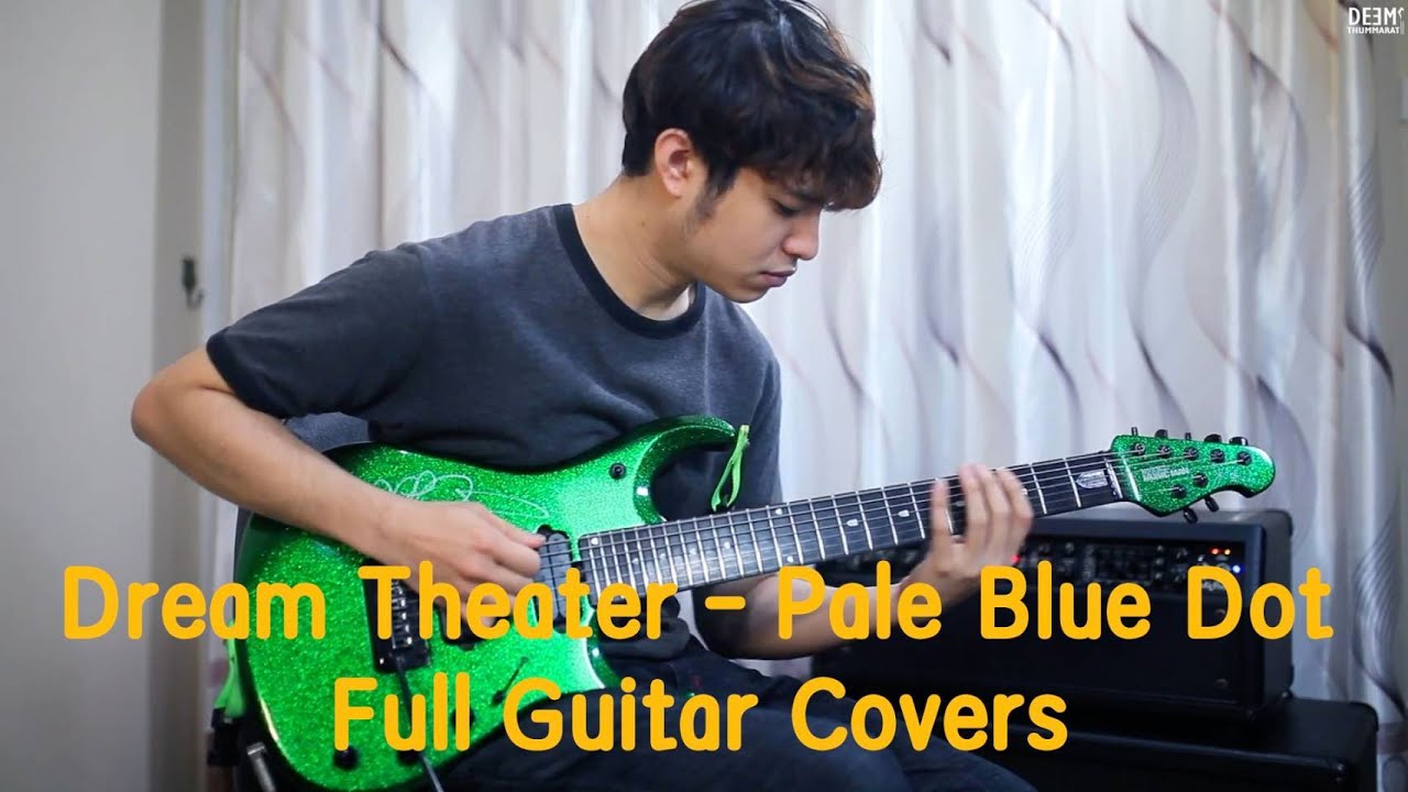 Dream Theater - Pale Blue Dot ( Full Guitar Covers and Solo Tabs By Deem Thummarat )