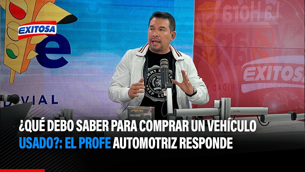 🔴🔵¿Qué debo saber para comprar un vehículo usado?: El profe automotriz responde