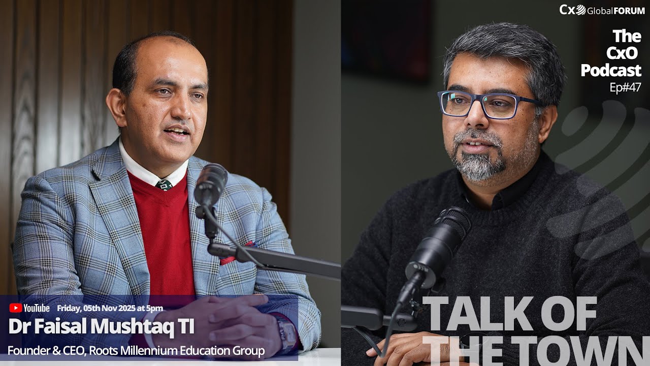 CxO Podcast | Talk of The Town | Dr. Faisal Mushtaq TI