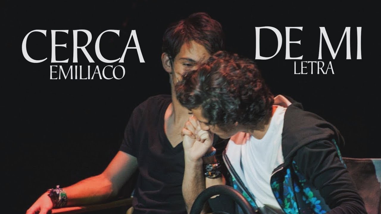 Cerca De Mi - Emilio Osorio (Letra) | Emiliaco