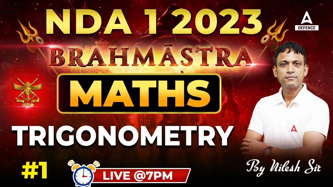 NDA 2023 | NDA Bhramastra | Maths - Trigonometry #1 | NDA Maths Preparation 2023