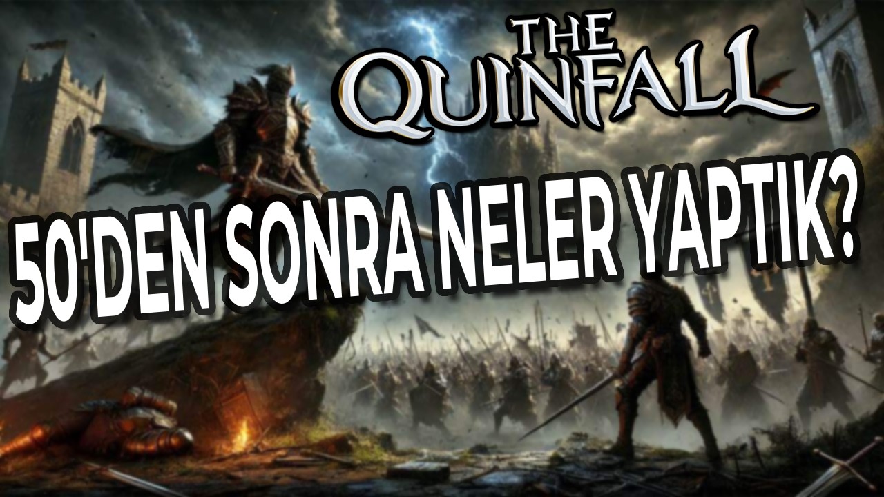 80 Level Oldum | 50'den Sonra Ne Yapılır? | The Quinfall