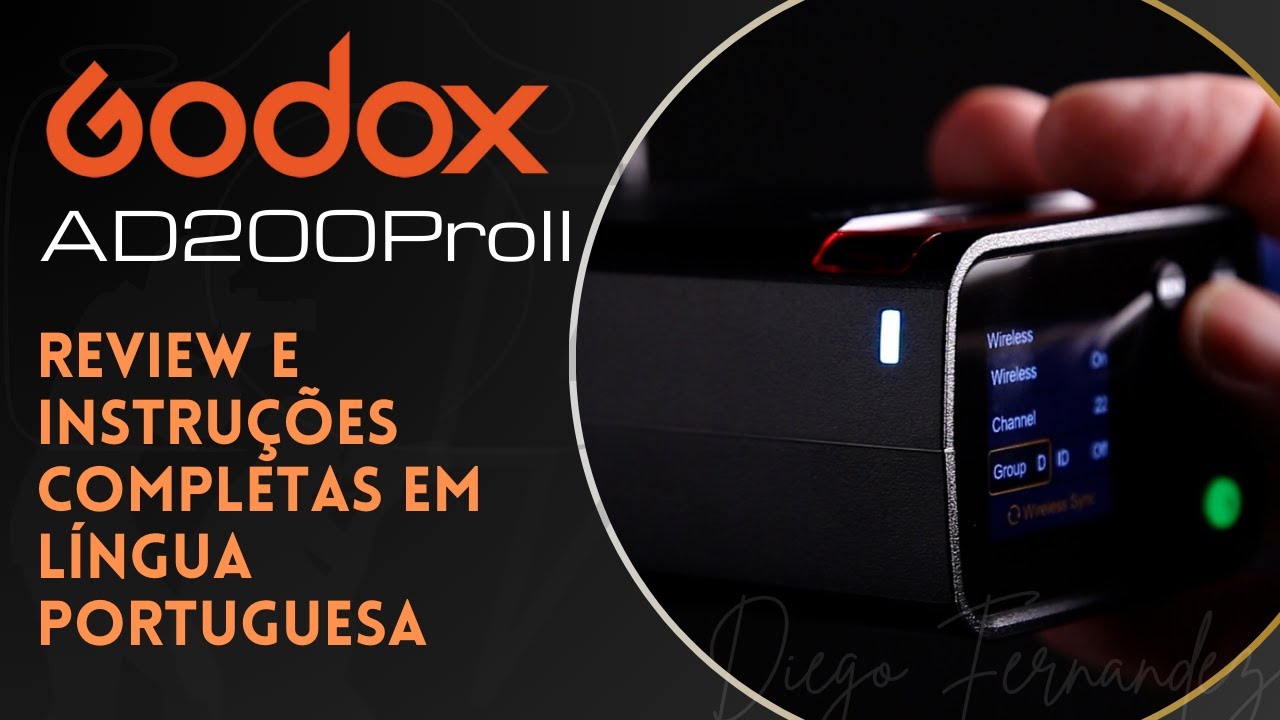 Godox AD200ProII - Review Completo e Instruções em Língua Portuguesa