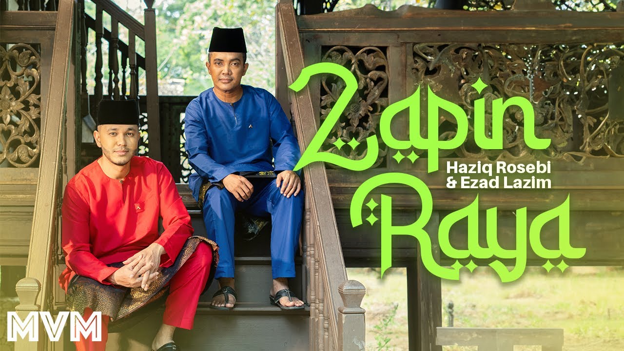 Haziq Rosebi & Ezad Lazim - Zapin Raya (Official Music Video)
