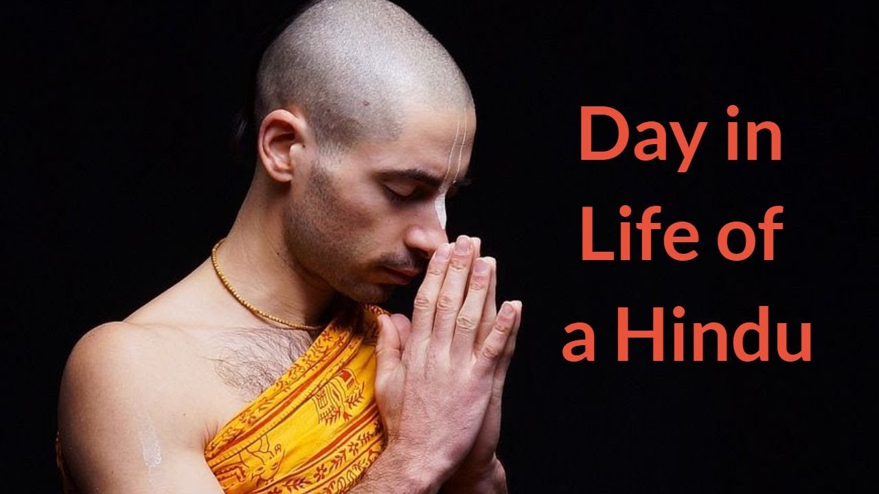 Day in Life of a Hindu | Hinduism In Modern Times