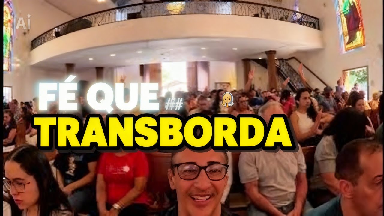 MISSA LOTADA NA PARÓQUIA NOSSA SENHORA DAS CANDEIAS — FÉ QUE TRANSBORDA