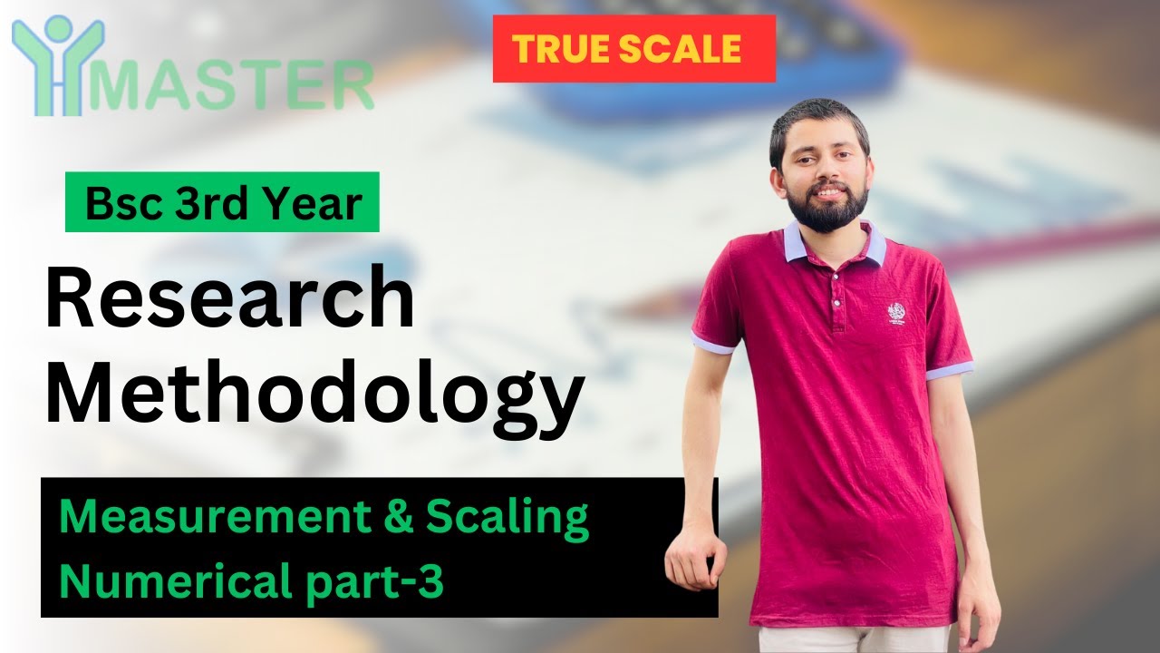 Measurement & Scaling || BSc 3rd Year Research Methodology || Numerical part-3