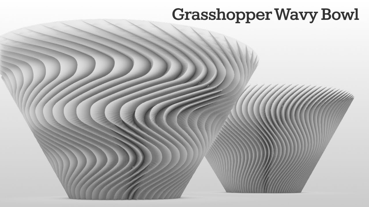 【Grasshopper Tutorial】 Wavy Bowl