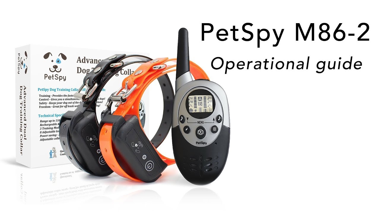 PetSpy M86-1/2 Dog Training Collars - Operational Guide