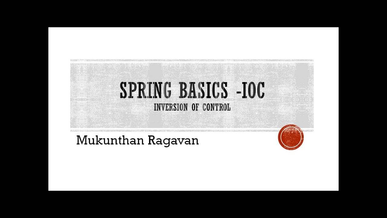 Spring Basics IOC