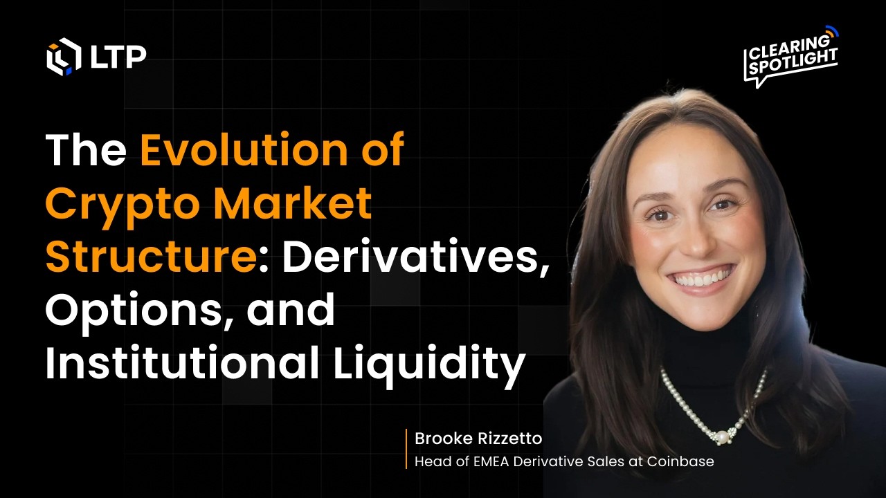 Clearing Spotlight #7: The Evolution of Crypto Market Structure