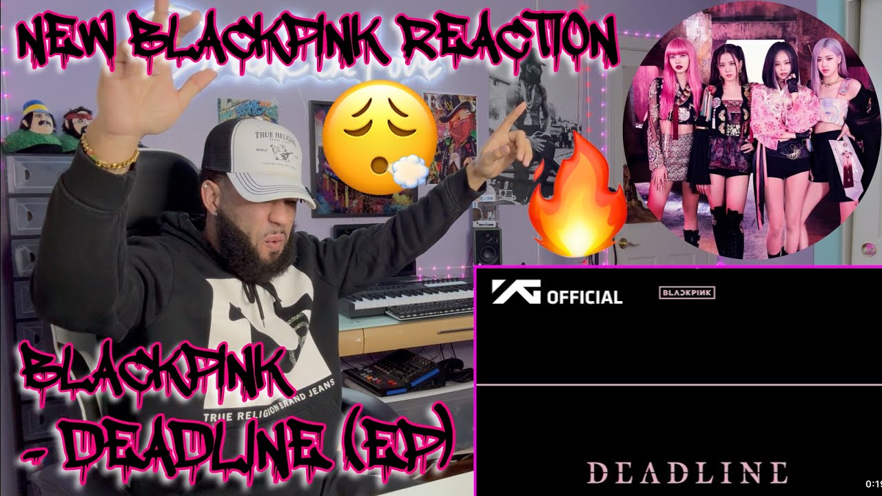 THIS BLACKPINK EP IS FULL OF HITS!!! | BLACKPINK - DEADLINE (EP) [REACTION!!!] #kpop #reaction