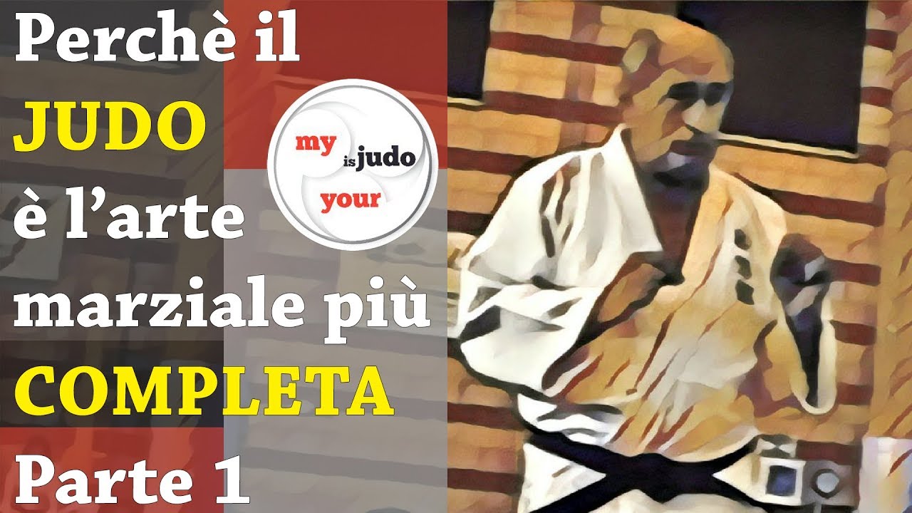 Perchè il JUDO è l'arte marziale più COMPLETA - Parte 1