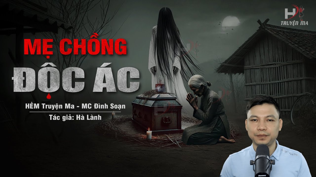 Đọc Truyện Ma: MẸ CHỒNG ĐỘC ÁC - Con Dâu Mang Uất Hận ĐÒI MẠNG Nghiệp Chướng Mẹ Chồng Gây Ra