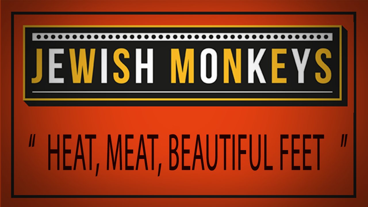Jewish Monkeys - Heat, Meat, Beautiful Feet