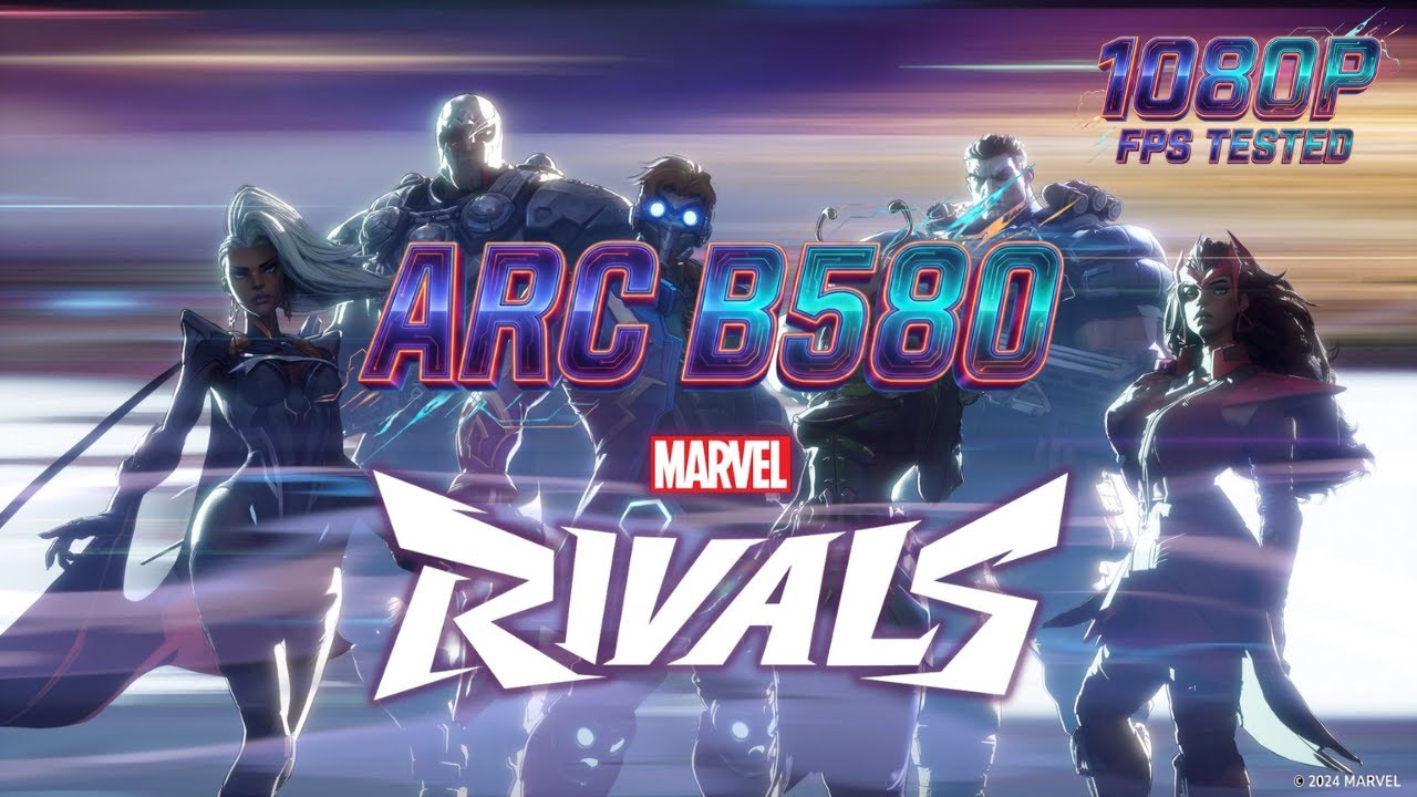 Marvel Rivals | Intel Arc B580 | 1080p Ultra | FPS Test