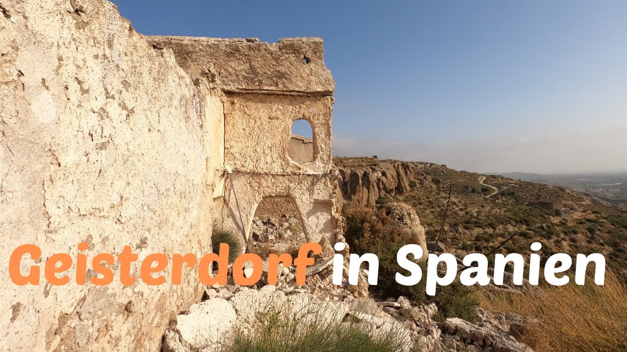 Geisterdorf in Spanien | Gef&auml;hrlicher Stellplatz | Ab in die W&uuml;ste | Vanlife Vlog deutsch