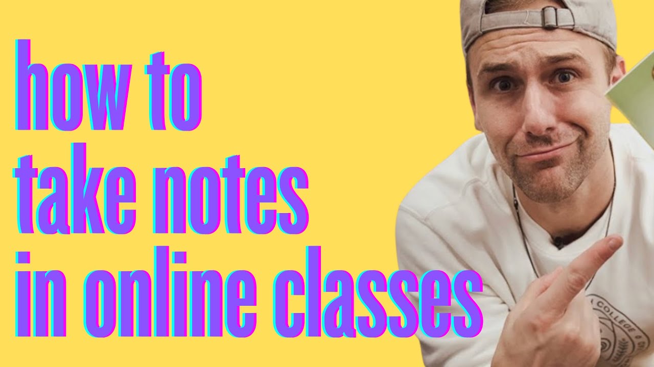 How to Take Notes in an Online Class