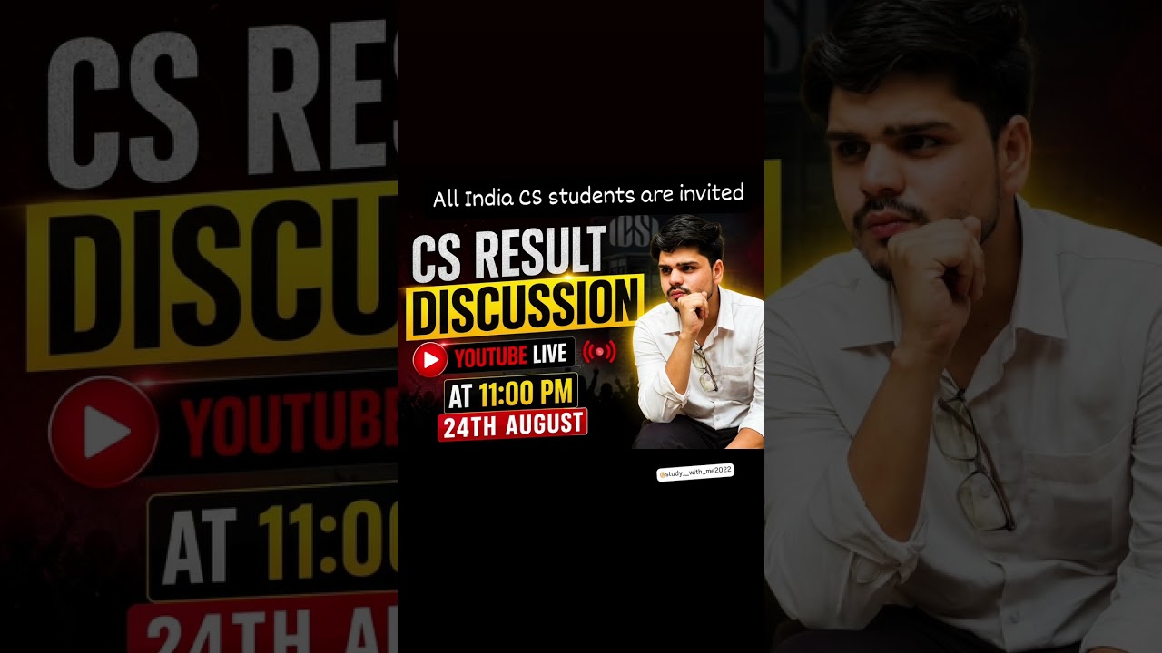 CS RESULT DISCUSSION YOUTUBE LIVE AT 11PM #youtubelive