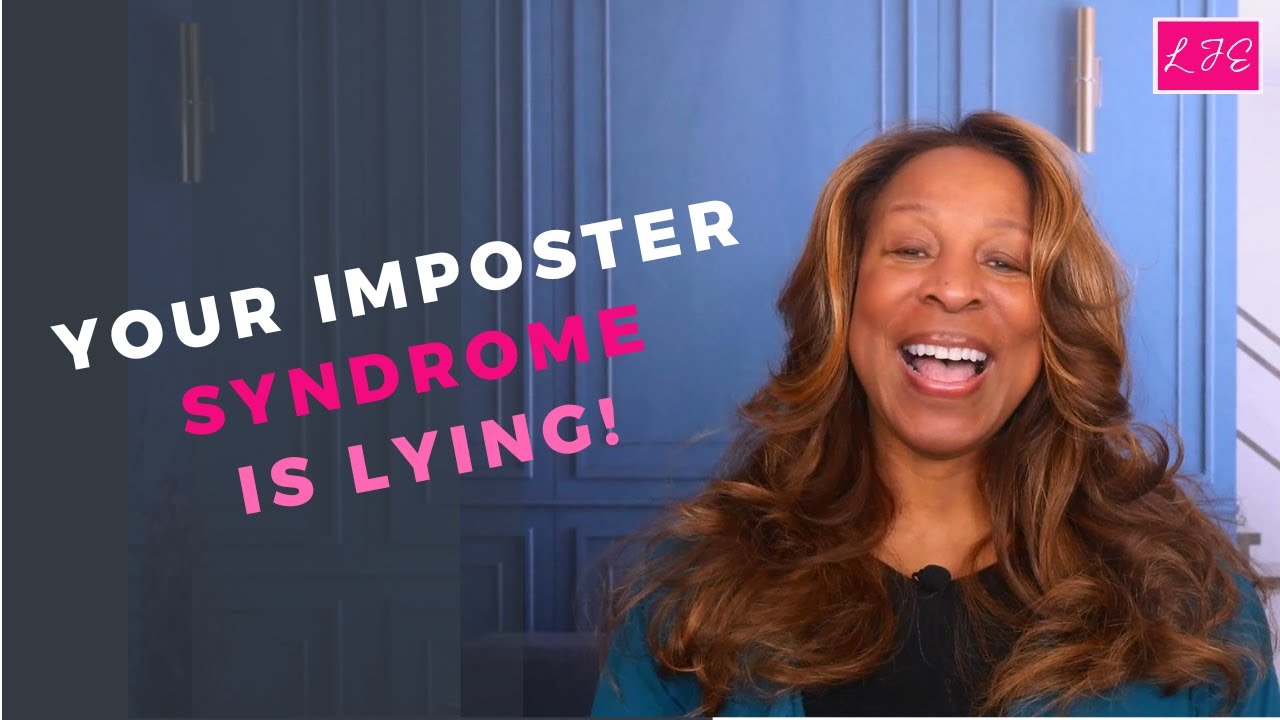 Overcoming Imposter Syndrome -You Deserve Your Success