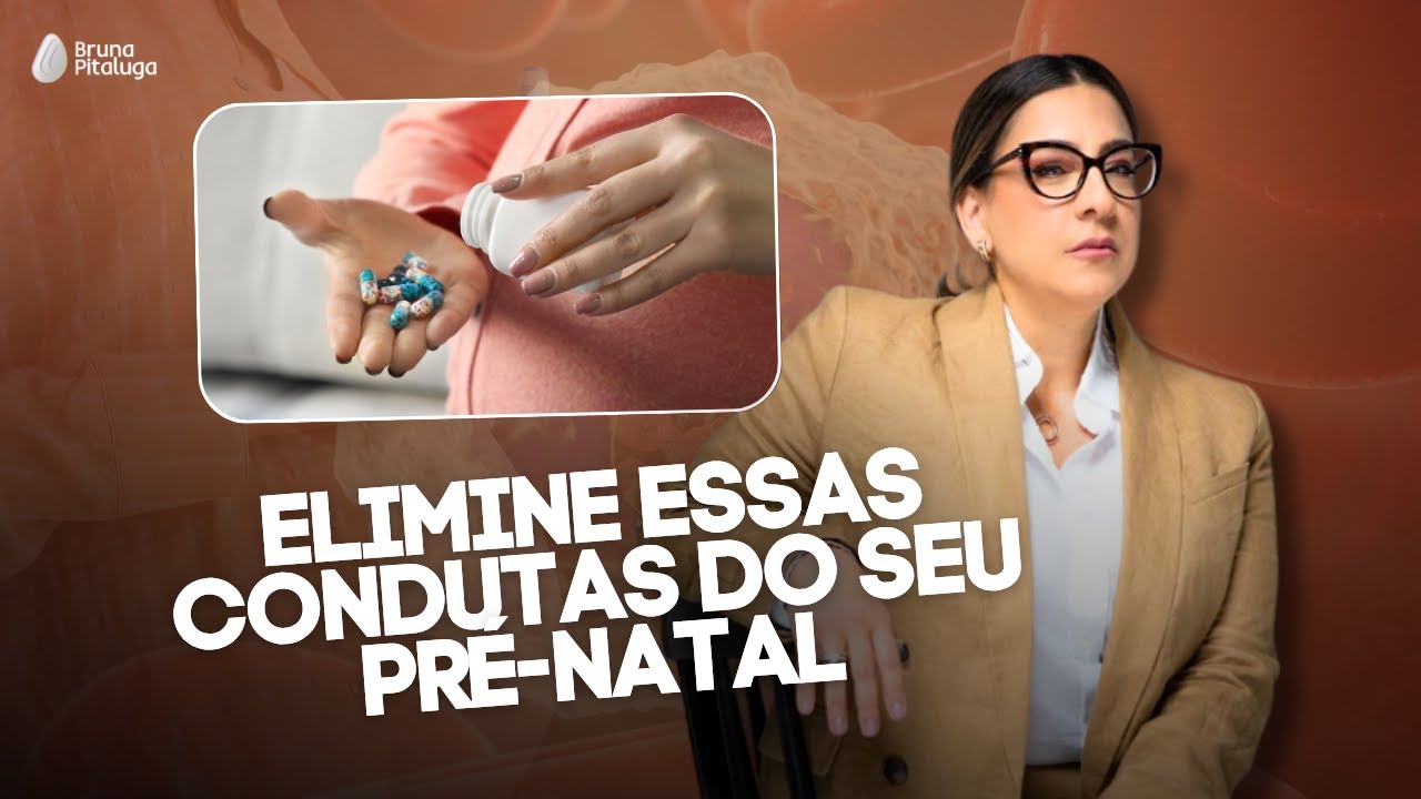 CONDUTAS DO PRÉ-NATAL DO SÉCULO PASSADO