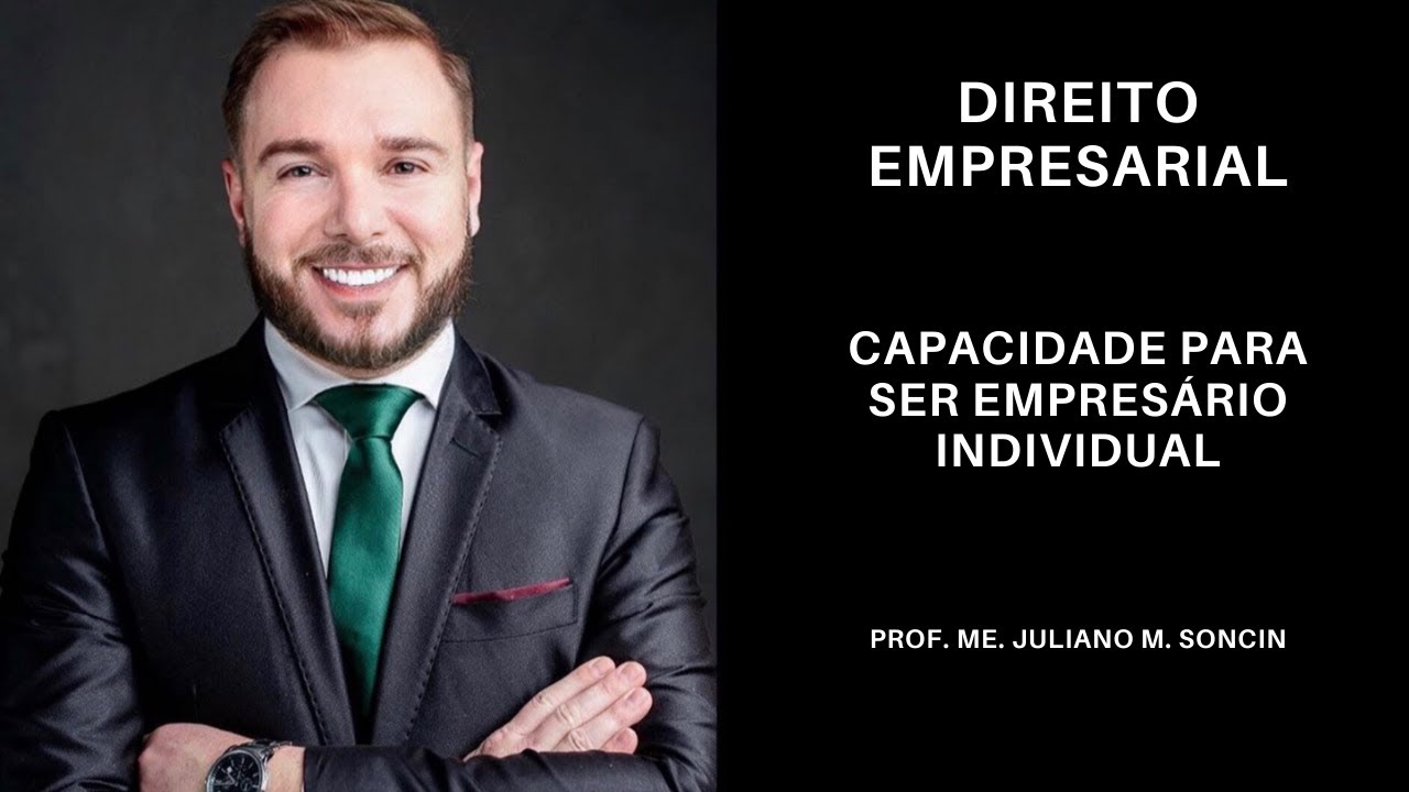 Capacidade para o exerc&iacute;cio individual da atividade empresarial