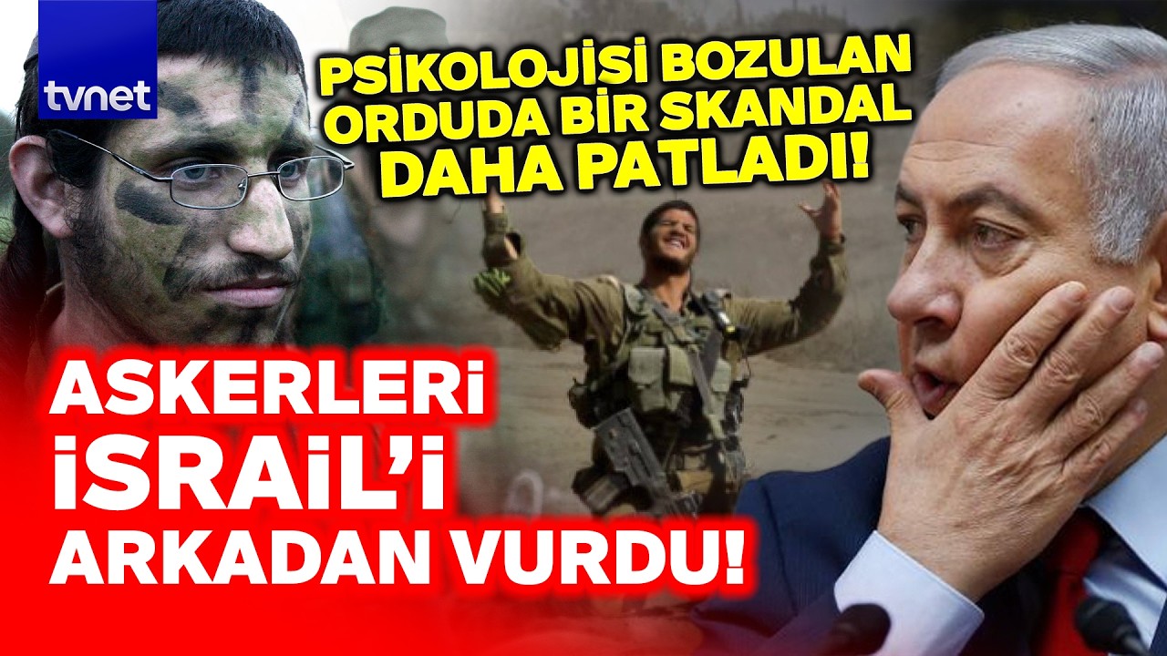 İsrail artık askerlerine hükmedemiyor: İşgalciler nasıl bir skandala imza attı?