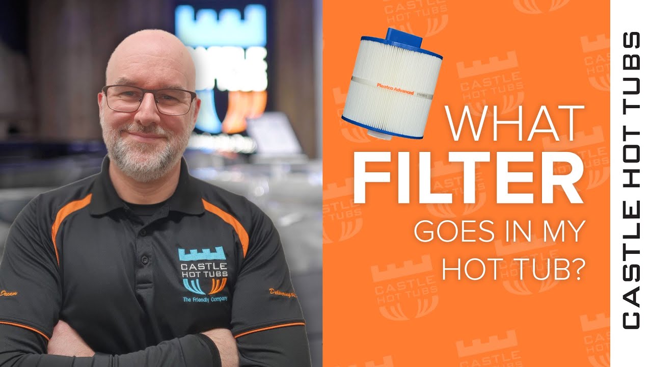 What Filter Goes In My Hot Tub?