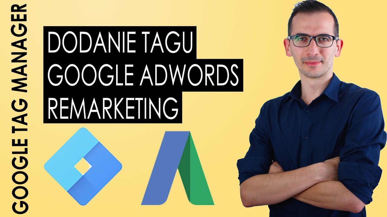 Dodanie tagu Google AdWords remarketing #2 | Google Tag Manager | SEM NINJA