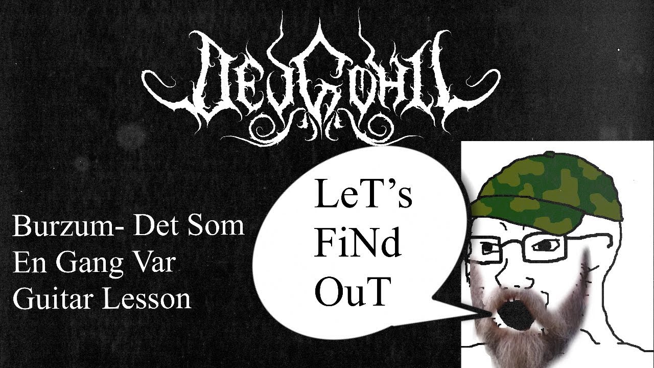 Burzum - Det Som En Gang Var *WITH TABS* | Black Metal Lessons