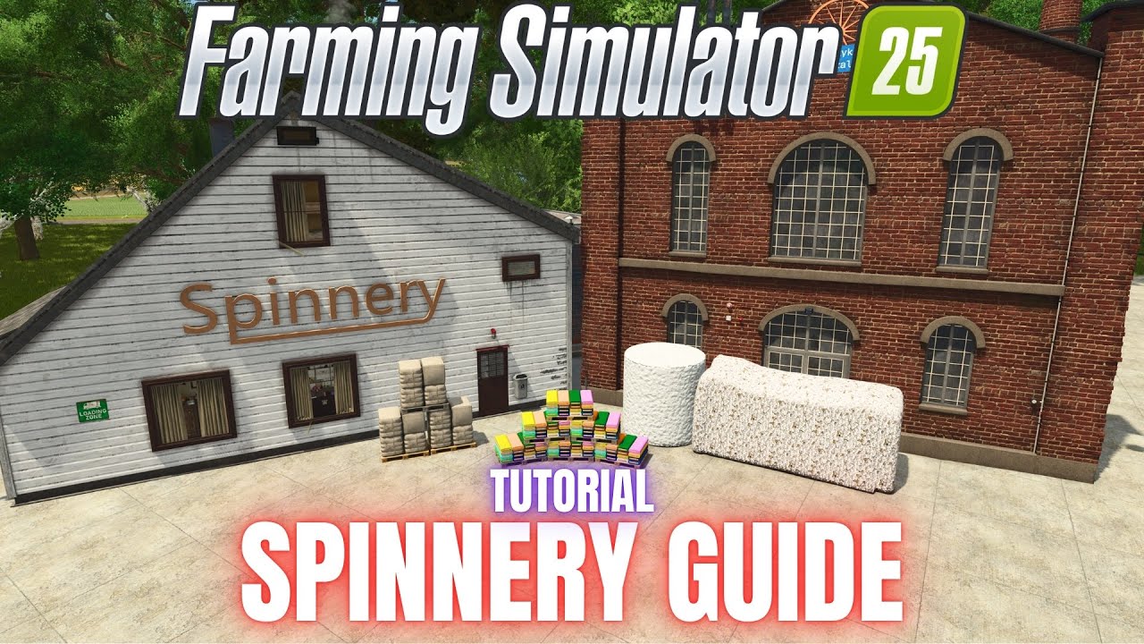SPINNERY GUIDE - TUTORIAL - Farming Simulator 25
