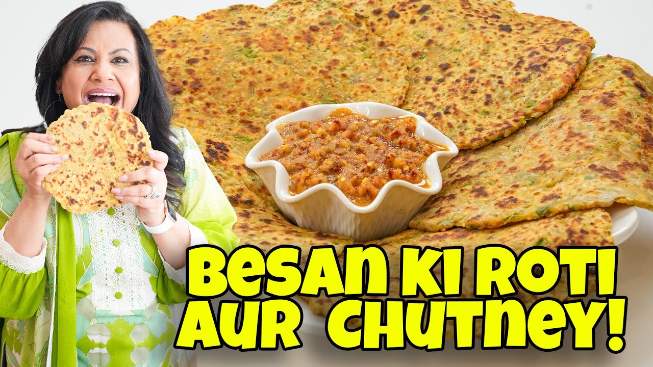 Besan ki Roti aur Lasan ki Chutney Recipe in Urdu Hindi - RKK
