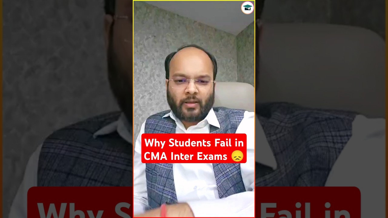 Why Students Fail in CMA Inter #shorts