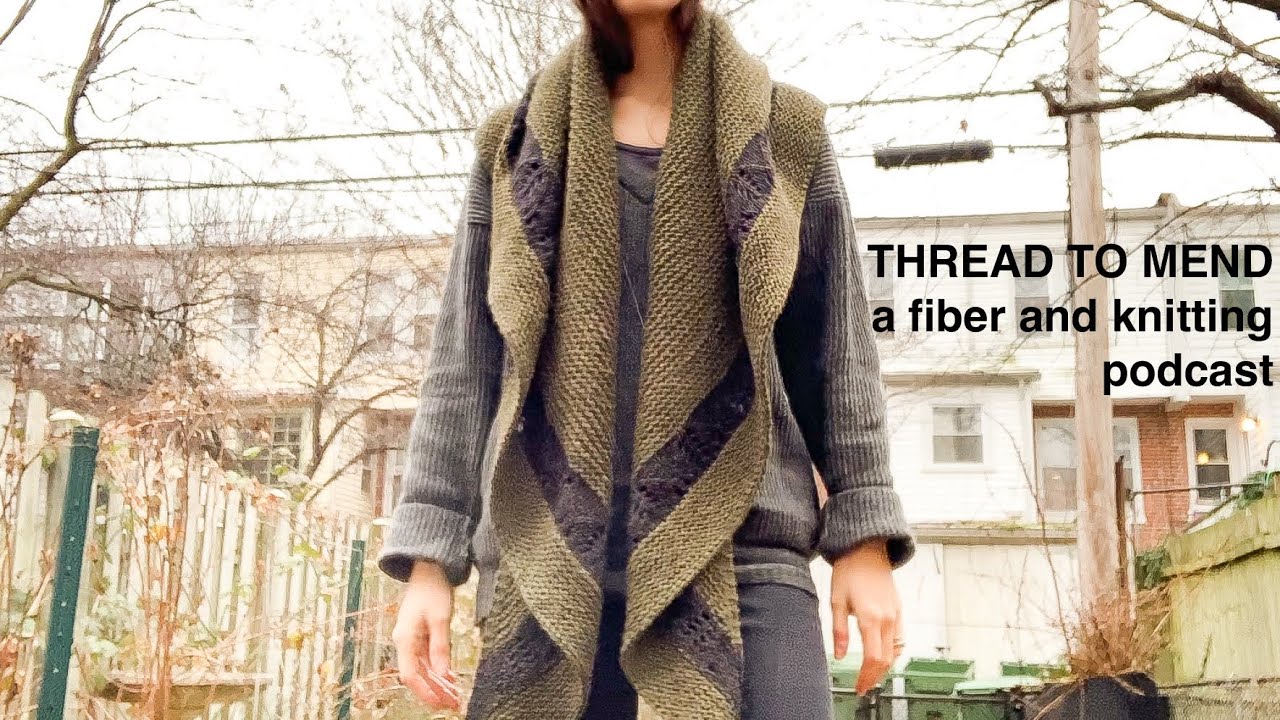 Episode 50: The Founding Shawl & Ramble City | THREAD TO MEND | a fiber and knitting podcast