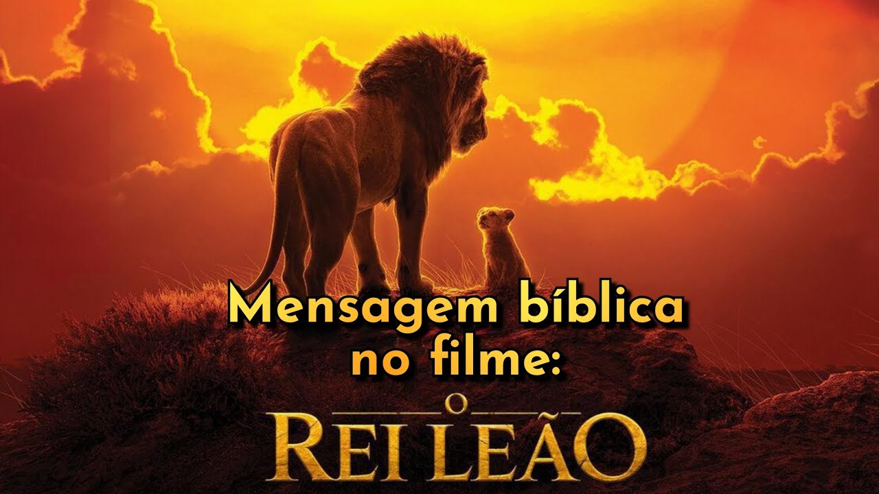 Mensagem Bíblica no filme: O rei leão