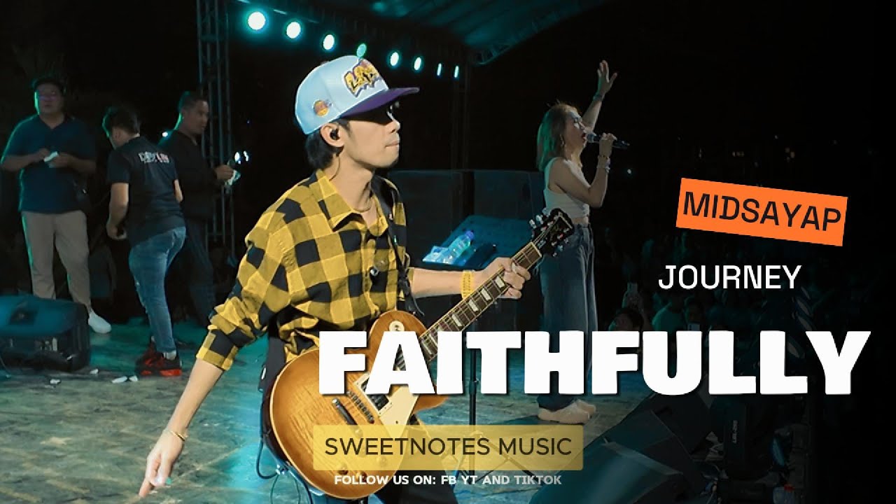 Faithfully | Journey - Sweetnotes Live @ Midsayap, North Cotabato