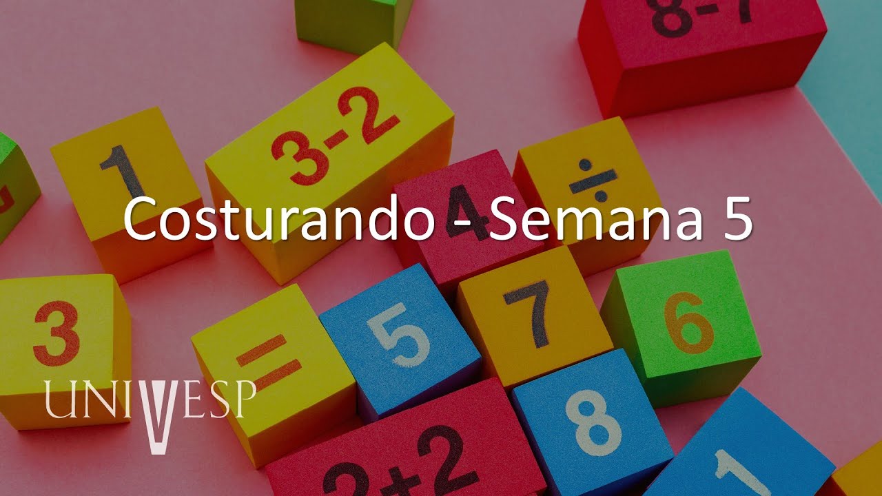 Matemática Básica - Costurando - Semana 5